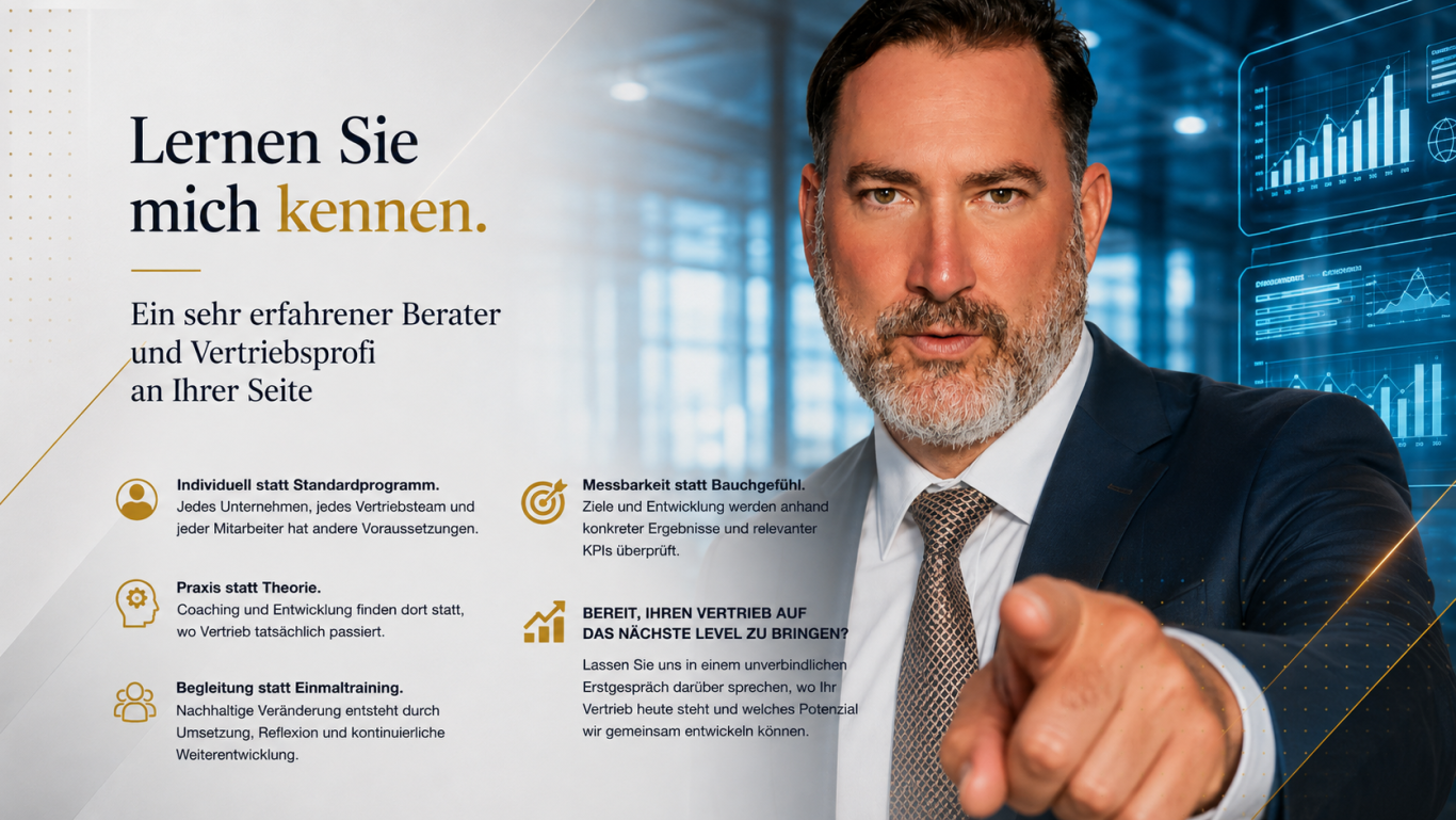 Lernen Sie mich kennen Individuell statt Standardprogramm.
Jedes Unternehmen, jedes Vertriebsteam und jeder Mitarbeiter hat andere Voraussetzungen.